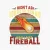 I Didn’t Ask How Big The Room Was I Said I Cast Fireball Sticker