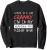 Sorry If I Am Cranky I’m In My Terrible 40’s Right Now Sweatshirt