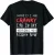 Sorry If I Am Cranky I’m In My Terrible 40’s Right Now T-Shirt